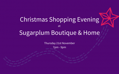 Christmas Shopping Evening at Sugarplum Boutique & Home, Fleet