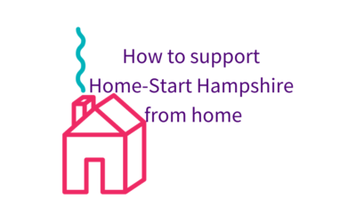 Support Home-Start Hampshire from Home